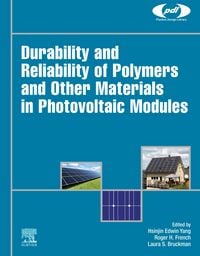 Produktbild: Durability and Reliability of Polymers and Other Materials in Photovoltaic Modules