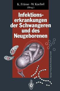 Produktbild: Infektionserkrankungen der Schwangeren und des Neugeborenen