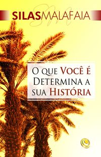 Produktbild: O que voc&ecirc; &eacute; determina a sua hist&oacute;ria