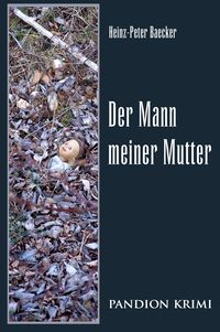 Produktbild: Der Mann meiner Mutter: Hunsr&uuml;ck-Krimi-Reihe Band VI