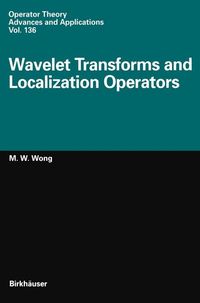 Produktbild: Wavelet Transforms and Localization Operators