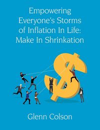Produktbild: Empowering Everyone's Storms Of Inflation In Life
