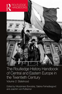 Produktbild: The Routledge History Handbook of Central and Eastern Europe in the Twentieth Century