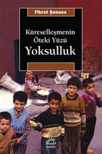 Produktbild: K&uuml;resellesmenin &Ouml;teki Y&uuml;z&uuml; Yoksulluk
