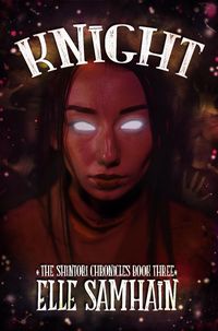 Produktbild: Knight (The Shintori Chronicles, #3)