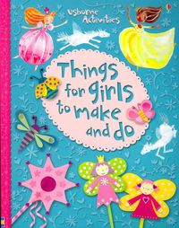 Produktbild: Pratt, L: Things for Girls to Make and Do