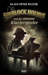 Bild vom Artikel Sherlock Holmes - Neue Fälle 21: Sherlock Holmes und der stumme Klavierspieler vom Autor Klaus-Peter Walter