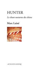 Produktbild: Hunter : le chant nocturne des chiens
