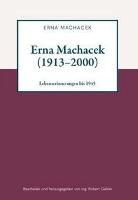 Produktbild: Erna Machacek (1913&ndash;2000)