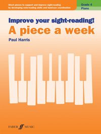 Produktbild: Improve your sight-reading! A Piece a Week Piano Grade 4