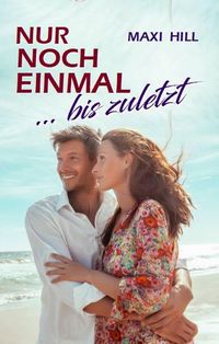 Produktbild: Nur noch einmal - bis zuletzt