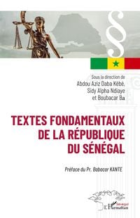 Produktbild: Textes fondamentaux de la R&eacute;publique du S&eacute;n&eacute;gal