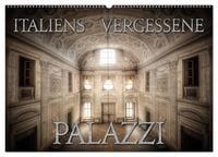 Produktbild: Italiens vergessene Palazzi (Wandkalender 2026 DIN A2 quer), CALVENDO Monatskalender