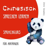 Produktbild: Chinesisch sprechen lernen (Sprachkurs f&uuml;r Anf&auml;nger)