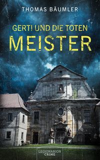 Produktbild: Gerti und die toten Meister