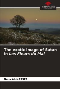 Produktbild: The exotic image of Satan in Les Fleurs du Mal