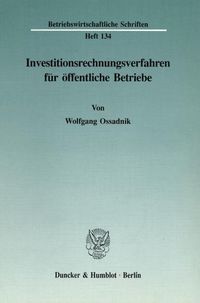 Produktbild: Investitionsrechnungsverfahren f&uuml;r &ouml;ffentliche Betriebe.