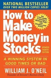 Bild vom Artikel How to Make Money in Stocks vom Autor W. O'Neill