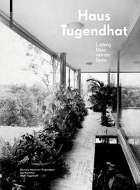 Produktbild: Haus Tugendhat. Ludwig Mies van der Rohe