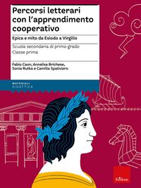 Produktbild: Percorsi letterari con l'apprendimento cooperativo - Scuola secondaria di primo grado - Classe prima