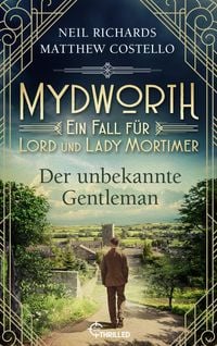 Produktbild: Mydworth - Der unbekannte Gentleman