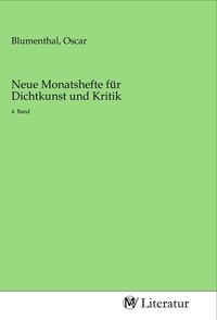 Produktbild: Neue Monatshefte f&uuml;r Dichtkunst und Kritik