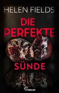 Produktbild: Die perfekte S&uuml;nde