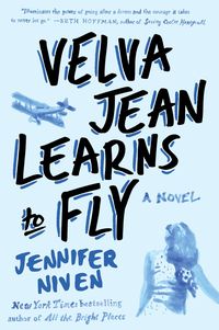 Bild vom Artikel Velva Jean Learns to Fly: Book 2 in the Velva Jean Series vom Autor Jennifer Niven