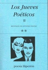 Produktbild: Los jueves po&eacute;ticos II : recitales de j&oacute;venes poetas