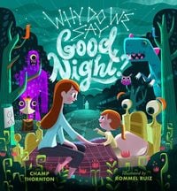 Produktbild: Why Do We Say Good Night?