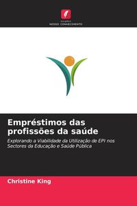 Produktbild: Empr&eacute;stimos das profiss&otilde;es da sa&uacute;de