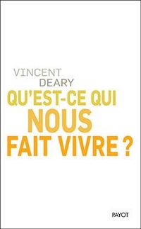 Produktbild: Qu'est-Ce qui Nous Fait Vivre ?