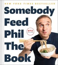 Produktbild: Somebody Feed Phil the Book