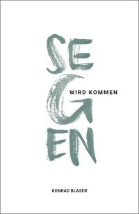 Produktbild: Segen wird kommen