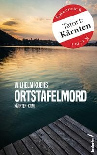 Produktbild: Ortstafelmord: &Ouml;sterreich-Krimi (Tatort:K&auml;rnten)