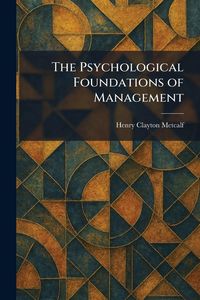 Produktbild: The Psychological Foundations of Management