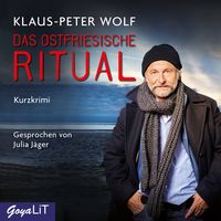 Das ostfriesische Ritual Klaus-Peter Wolf