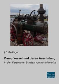 Produktbild: Dampfkessel und deren Ausr&uuml;stung