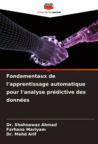 Produktbild: Fondamentaux de l'apprentissage automatique pour l'analyse pr&eacute;dictive des donn&eacute;es