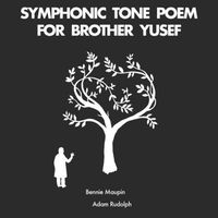 Produktbild: Symphonic Tone Poem For Brother Yusef