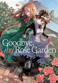 Produktbild: Goodbye, My Rose Garden Vol. 1
