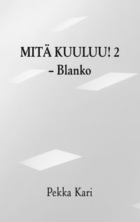 Produktbild: Mit&auml; kuuluu! 2