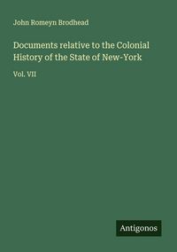 Produktbild: Documents relative to the Colonial History of the State of New-York