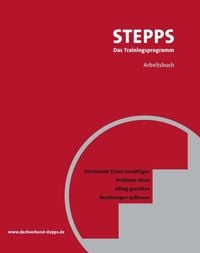 Produktbild: STEPPS bei Borderline: Emotionale Krisen bew&auml;ltigen, Probleme l&ouml;sen, Alltag gestalten, Beziehungen aufbauen