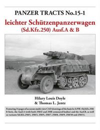 Produktbild: Doyle, H: Panzer Tracts No.15-1: le.S.P.W. (Sd.Kfz.250) Ausf