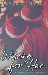 Produktbild: Wishing For Her (The Turns In Love, #4)