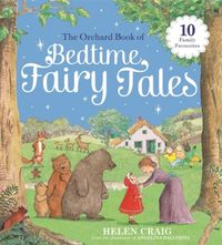 Produktbild: Craig, H: The Orchard Book of Bedtime Fairy Tales