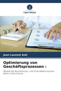 Produktbild: Optimierung von Gesch&auml;ftsprozessen :