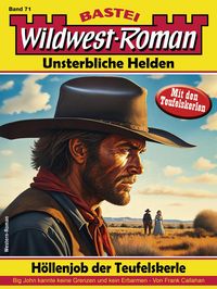 Produktbild: Wildwest-Roman - Unsterbliche Helden 71