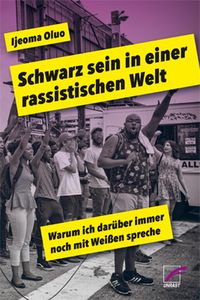Produktbild: Schwarz sein in einer rassistischen Welt